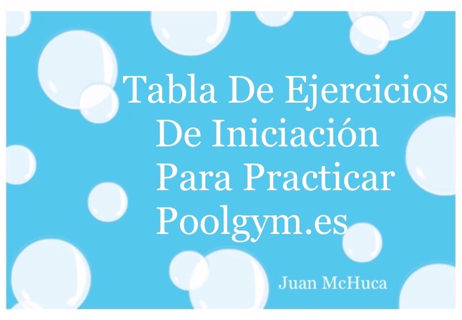 Tabla de Ejercicios de Iniciación para practicar POOLGYM.es