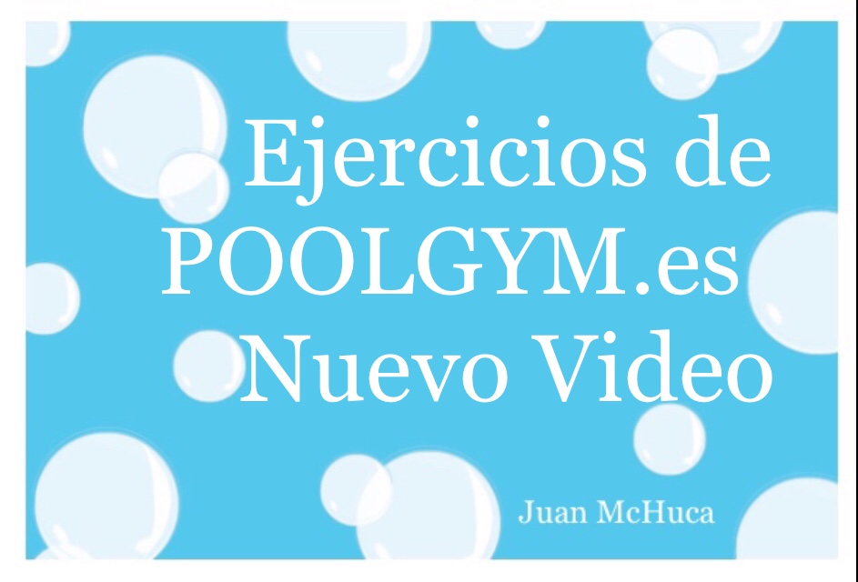Nueva Tabla De Ejercicios PoolGym.es Nuevo Video VASE